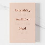 Everything You'll Ever Need (You Can Find Within Yourself) by Charlotte Freeman