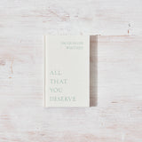All That You Deserve by Jacqueline Whitney